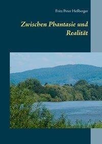 Zwischen Phantasie und Realität