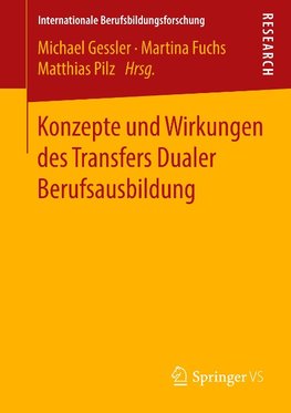 Konzepte und Wirkungen des Transfers Dualer Berufsausbildung