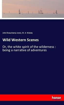 Wild Western Scenes