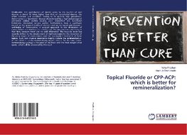 Topical Fluoride or CPP-ACP: which is better for remineralization?