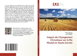 Impact du Changement Climatique sur le Riz Pluvial en Haute Guinée