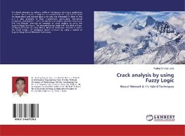 Crack analysis by using Fuzzy Logic, Neural Network & It's Hybrid Tech