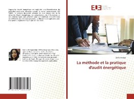 La méthode et la pratique d'audit énergétique