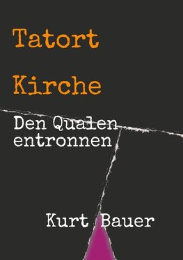 Tatort Kirche