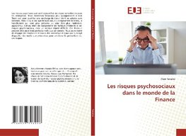 Les risques psychosociaux dans le monde de la Finance