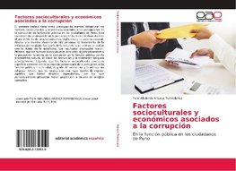 Factores socioculturales y económicos asociados a la corrupción