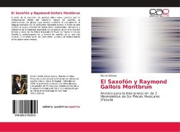 El Saxofón y Raymond Gallois Montbrun