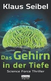 Das Gehirn in der Tiefe