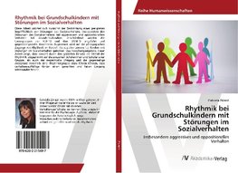 Rhythmik bei Grundschulkindern mit Störungen im Sozialverhalten