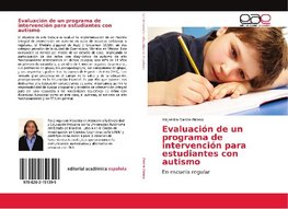 Evaluación de un programa de intervención para estudiantes con autismo