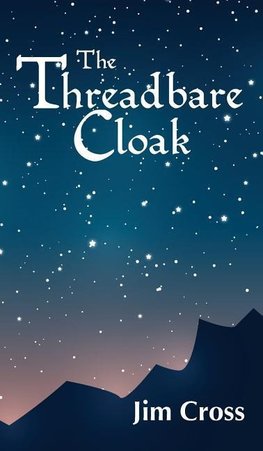 The Threadbare Cloak