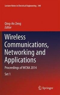 Wireless Communications, Networking and Applications