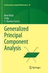 Generalized Principal Component Analysis