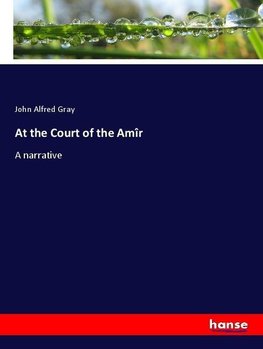 At the Court of the Amîr