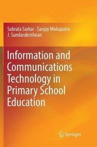 Information and Communications Technology in Primary School Education