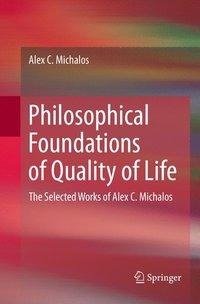 Philosophical Foundations of Quality of Life