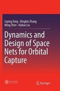 Dynamics and Design of Space Nets for Orbital Capture