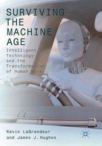 Surviving the Machine Age