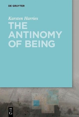 The Antinomy of Being