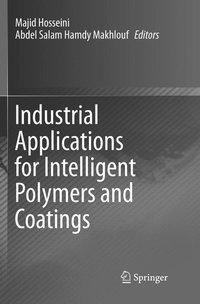 Industrial Applications for Intelligent Polymers and Coatings