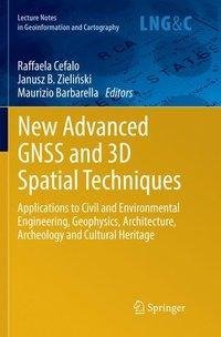 New Advanced GNSS and 3D Spatial Techniques