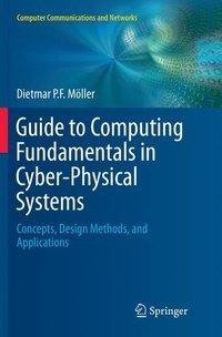 Guide to Computing Fundamentals in Cyber-Physical Systems