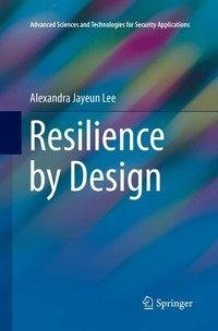 Resilience by Design