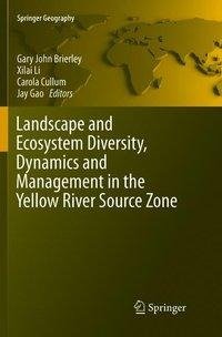 Landscape and Ecosystem Diversity, Dynamics and Management in the Yellow River Source Zone