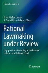 Rational Lawmaking under Review