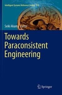 Towards Paraconsistent Engineering