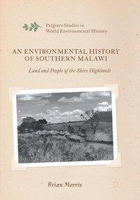 An Environmental History of Southern Malawi