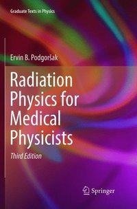 Radiation Physics for Medical Physicists