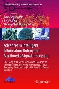 Advances in Intelligent Information Hiding and Multimedia Signal Processing