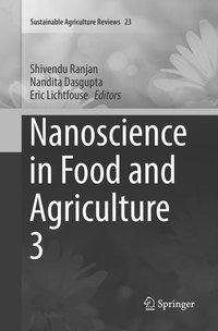 Nanoscience in Food and Agriculture 3