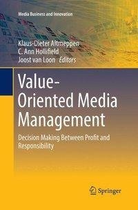 Value-Oriented Media Management