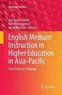 English Medium Instruction in Higher Education in Asia-Pacific