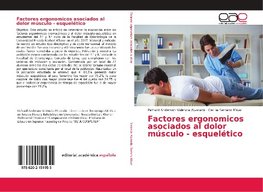 Factores ergonomicos asociados al dolor músculo - esquelético