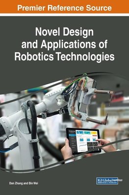 Novel Design and Applications of Robotics Technologies