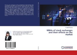 M&As of stock exchanges and their effects on the market