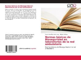 Normas básicas de Bioseguridad en laboratorios de la red ambulatoria