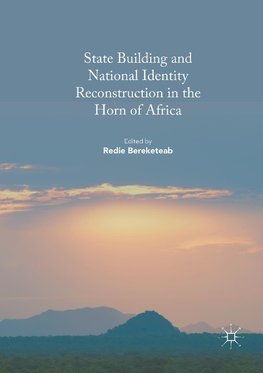 State Building and National Identity Reconstruction in the Horn of Africa