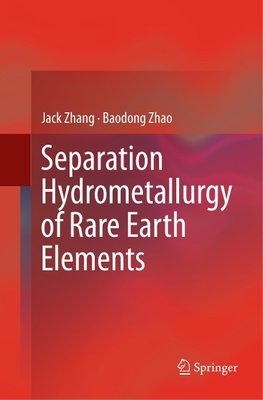 Separation Hydrometallurgy of Rare Earth Elements