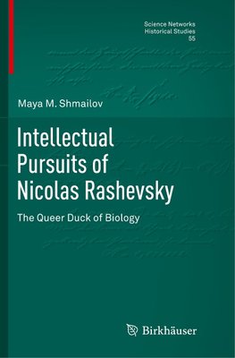 Intellectual Pursuits of Nicolas Rashevsky