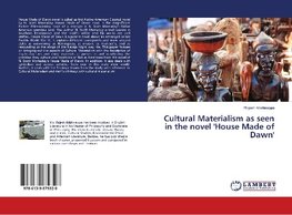 Cultural Materialism as seen in the novel 'House Made of Dawn'