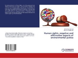 Human rights, negative and affirmative aspects of environmental justice