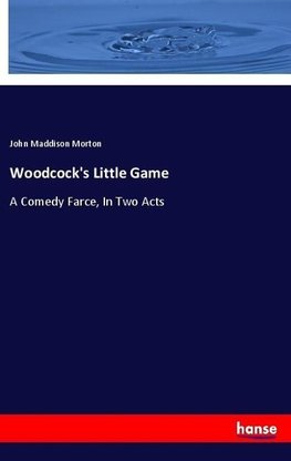 Woodcock's Little Game