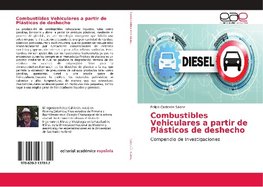 Combustibles Vehiculares a partir de Plásticos de deshecho