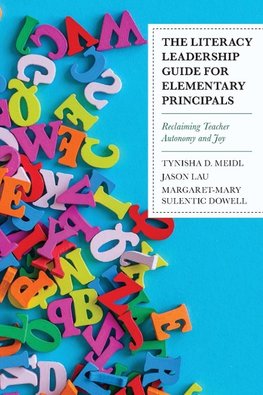 The Literacy Leadership Guide for Elementary Principals