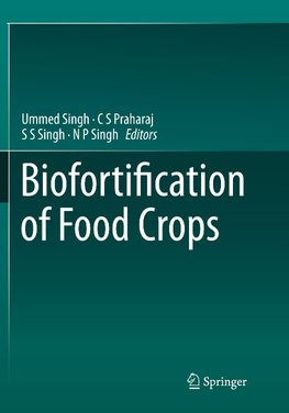 Biofortification of Food Crops