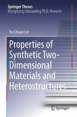 Properties of Synthetic Two-Dimensional Materials and Heterostructures